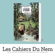 40 Hommes 12 Fusils, Indochine 1954, de Marcelino Truong, « faction » armée rouge - Les cahiers du nem