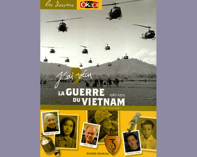 J'ai vécu la guerre du Vietnam